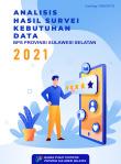 Analisis Hasil Survei Kebutuhan Data BPS Provinsi Sulawesi Selatan 2021