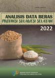 Analisis Data Beras Provinsi Sulawesi Selatan 2022