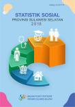 Statistik Sosial Provinsi Sulawesi Selatan 2018